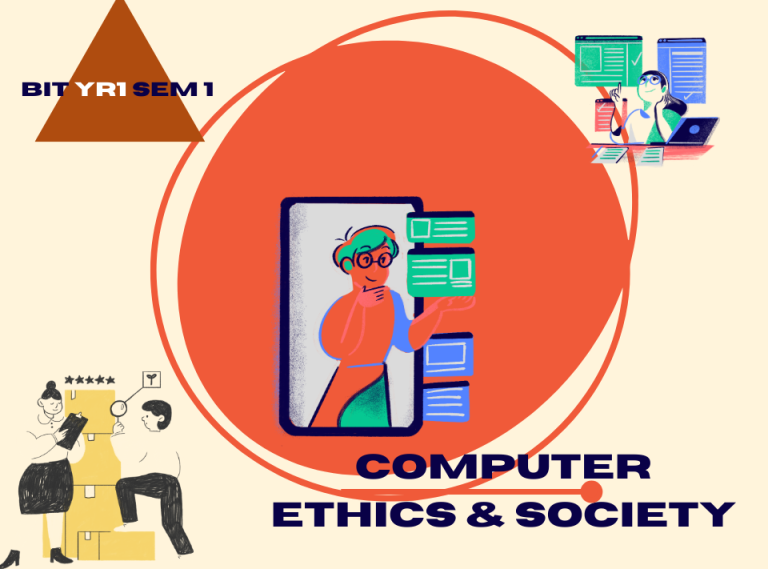 Computer Ethics & Society | BIT YR 1 SEM 1