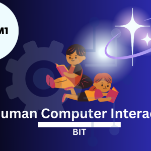 Human Computer Interaction | BIT Yr3 Sem 1